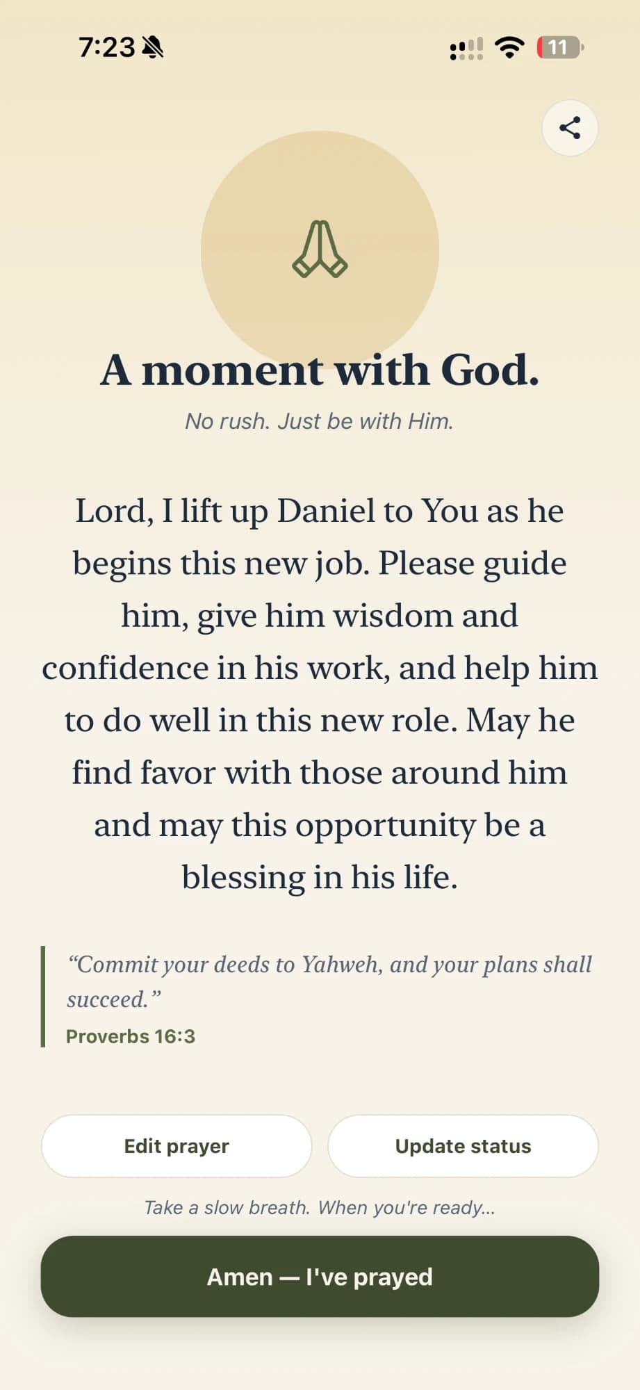Answered app, A moment with God: a written prayer with a Bible verse and an Amen button